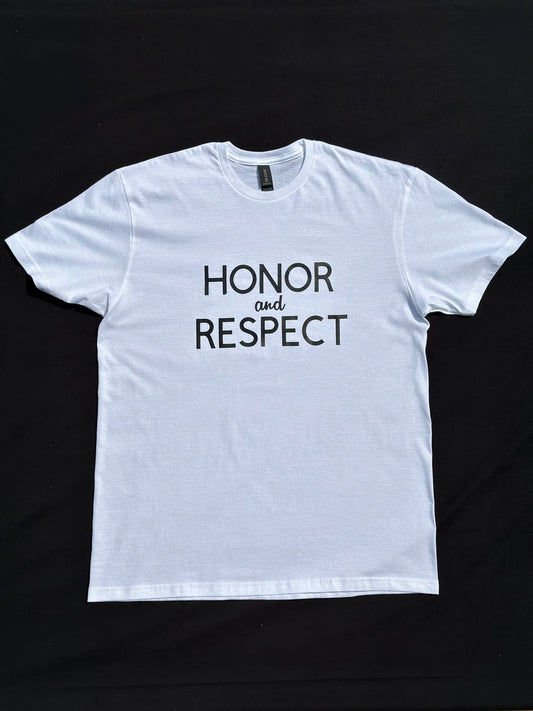 Honor and Respect