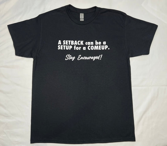 Setback, Setup, Comeup